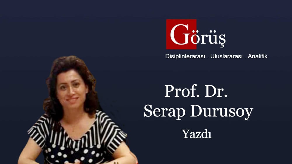 Prof. Dr. Serap Durusoy